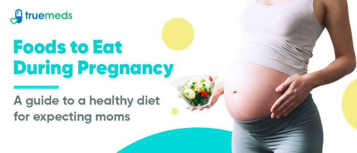 Foods to Eat During Pregnancy: A Guide to a Healthy Diet for Expecting Moms
